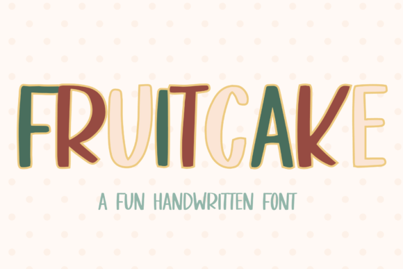 The Fruitcake Font: A Whimsical Touch for Modern Design